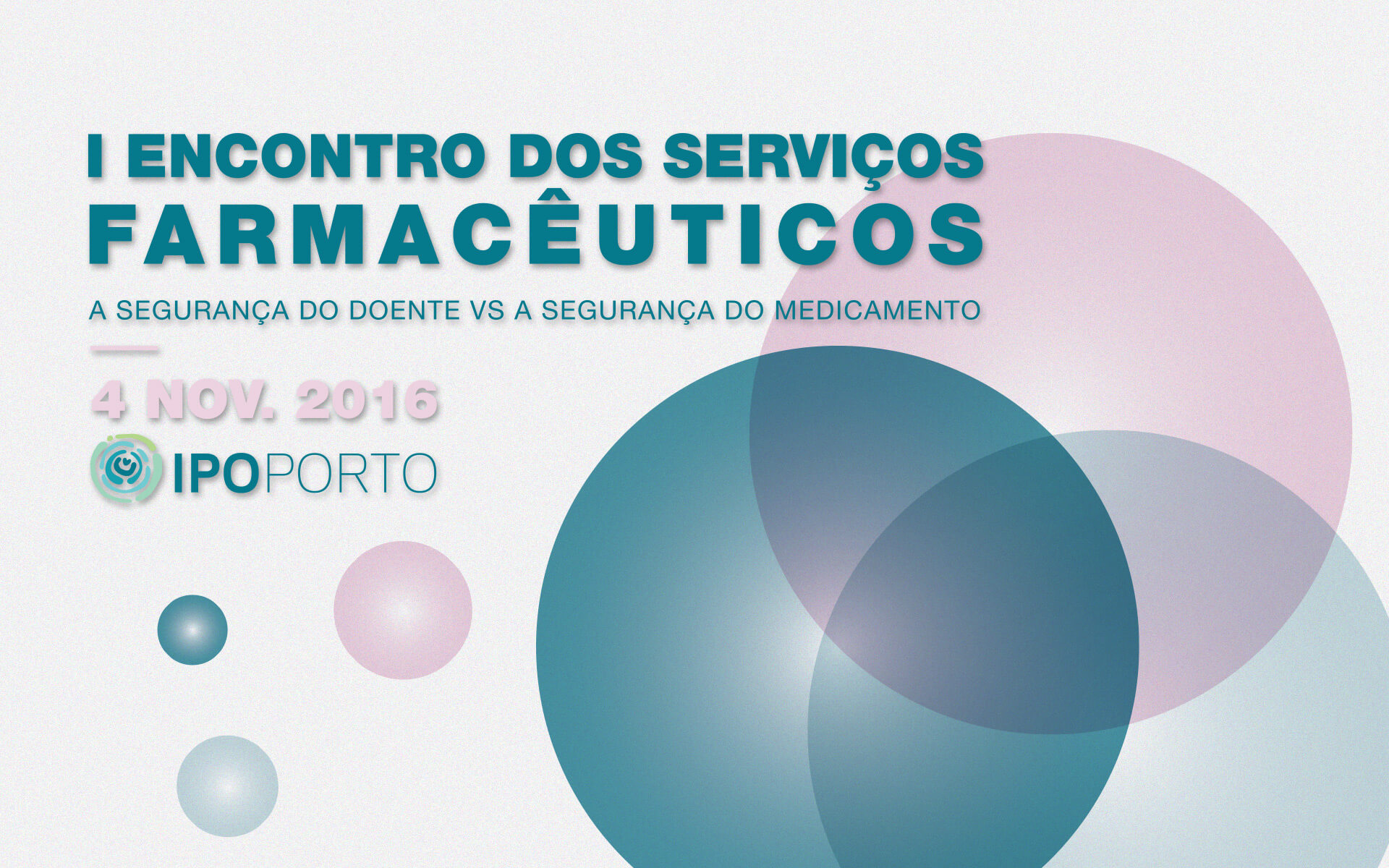 1º Encontro dos Serviços Farmacêuticos do IPO-Porto