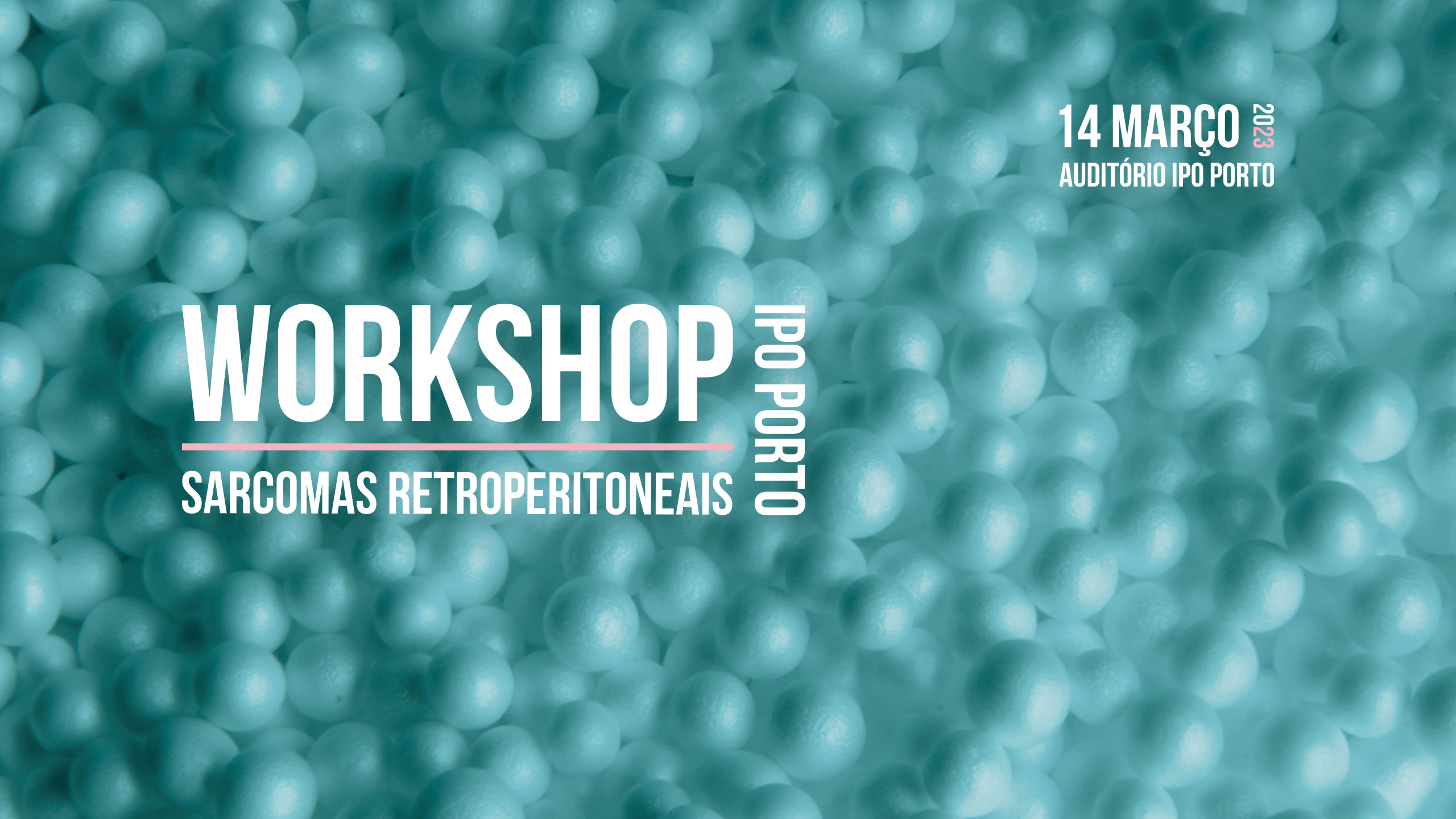 Workshop – Sarcomas Retroperitoneais